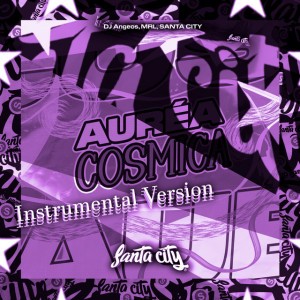 Auréa Cósmica (Instrumental Version) - Super Slowed