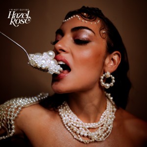 I'm Not Buying by Hazel Rose