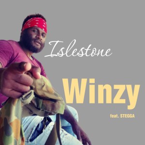 Winzy (feat. Stegga Bwoy) by Islestone & Stegga Bwoy