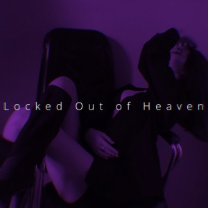 Locked Out Of Heaven - Speed