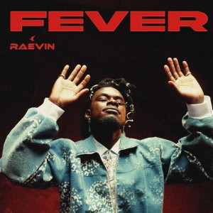 Fever by Raevin