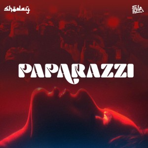 Paparazzi by Shoday & FOLA
