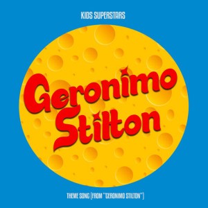 Geronimo Stilton Theme Song (from "Geronimo Stilton")