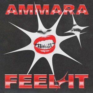 Ammara - Feel It (Teaser)
