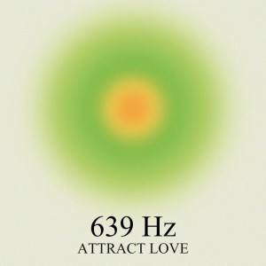 639 Hz Raise Positive Energy