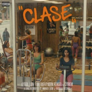 Clase (feat. Citriem) by Kybba & Lion Fiah & Rafa Pabón & Kénsel Tell Them & CITRIEM