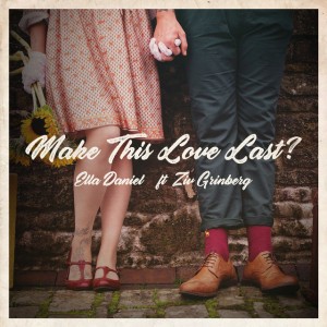 Make This Love Last? (feat. Ziv Grinberg) [Instrumental Version]