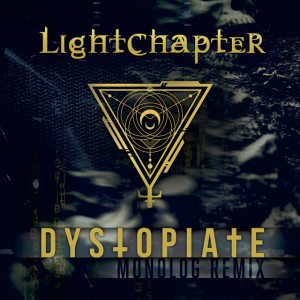 Dystopiate (Monolog Remix)