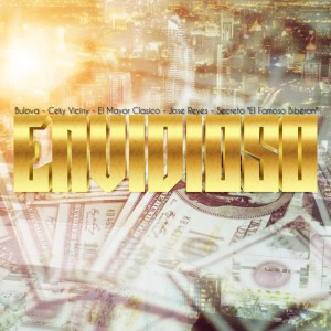 Envidioso (feat. El Mayor Clasico & Bulova)