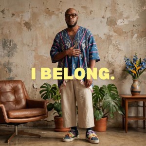I Belong.