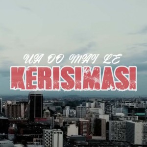 Ua Oo Mai Le Kerisimasi