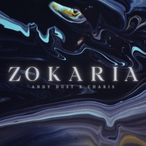 Zokaria by Andy Dust & Charis