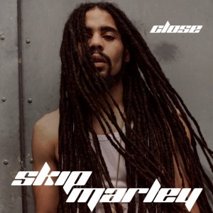Close by Skip Marley