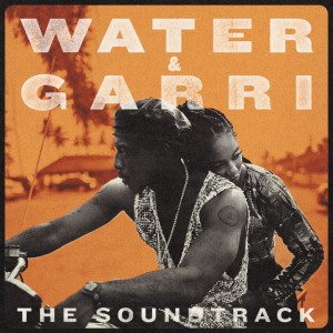 Water & Garri (feat. The Cavemen.)