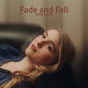 Fade and Fall