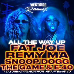 All the Way Up (Westside Remix)