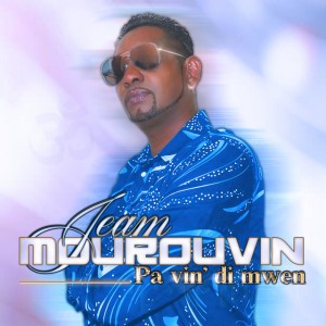 Pa vin' di mwen by Jeam Mourouvin