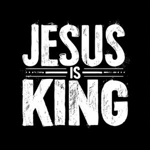 Jesus Is King