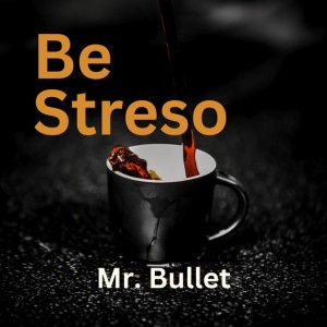 Be Streso