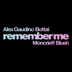 Remember Me - Original Mix