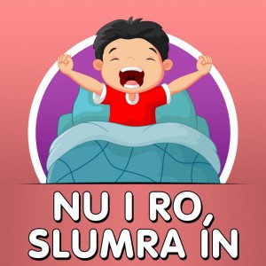 Nu i ro slumra in