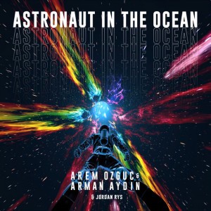 Astronaut In The Ocean [Explicit]