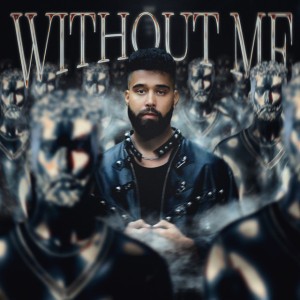 Without Me by AP Dhillon