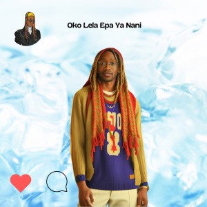 Oko Lela Epa Ya Nani