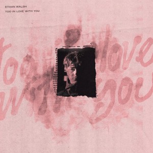 Too In Love With You