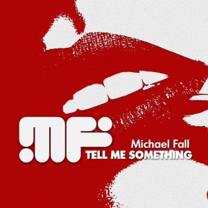Tell Me Something (Club Mix)