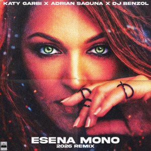 Esena Mono (2026 Remix)