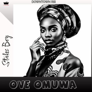 Ove Omuwa(Move Like Dat)