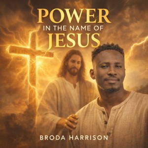 Power in the Name of Jesus