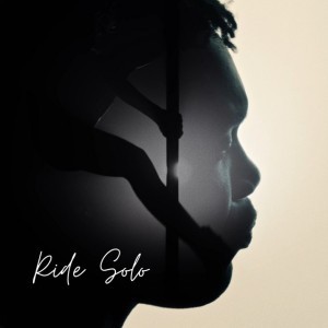 Ride Solo by Camidoh