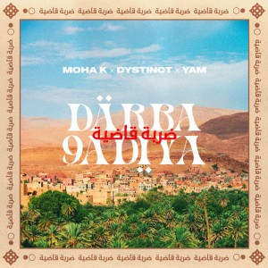 MOHA K x DYSTINCT x YAM - DARBA 9ADIYA (Lyrics video)