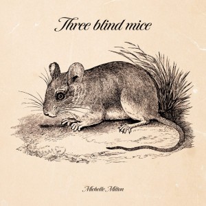 Three Blind Mice