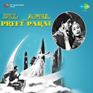 Ajib Dastan Hai Yeh - From "Dil Apna Aur Preet Parai"