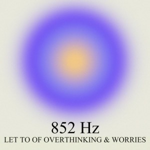 852 Hz Remove Self Doubt