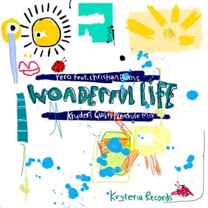 Wonderful Life (Kryder's Extended Guilty Pleasure Mix)