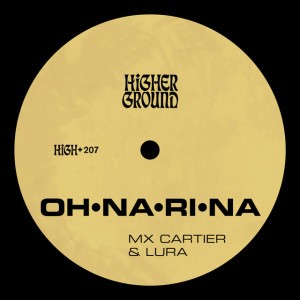 Oh Na Ri Na by Mx Cartier & Lura