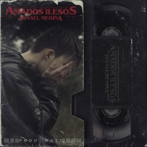 Amados Ilesos