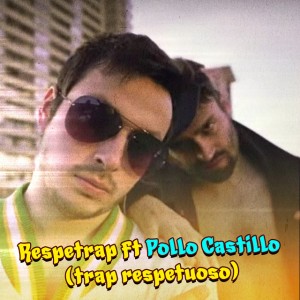 Trap Respetuoso