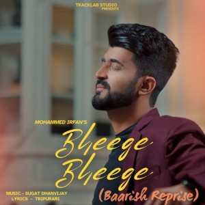 Bheege Bheege - Baarish Reprise