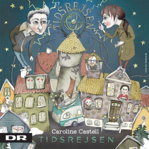 Tidsrejsen by Caroline Castell