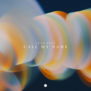 Call My Name