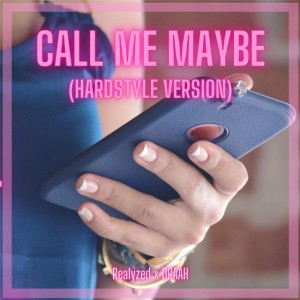 Call Me Maybe - Hardstyle Version