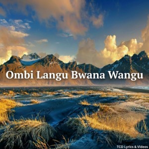 Ombi Langu Bwana Wangu