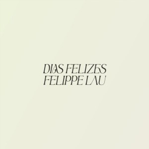 Dias Felizes