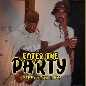 Enter The Party