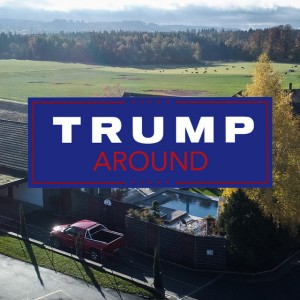 Trump Around